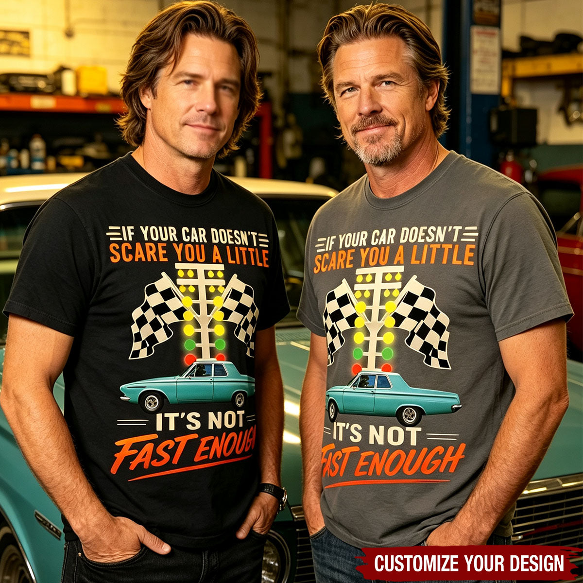 If Your Car Doesn't Scare You It's Not Fast Enough Custom Upload Car Photo Shirts