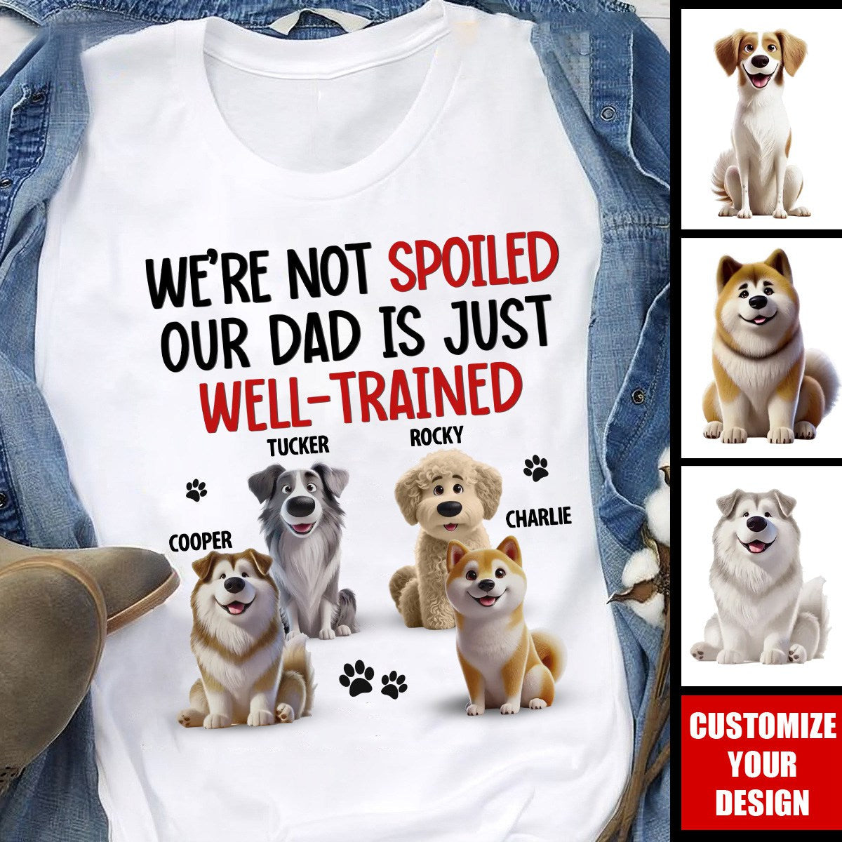 My Parent Is Just Well Trained - Personalized T-Shirt, Gift For Pet Owners, Pet Lovers