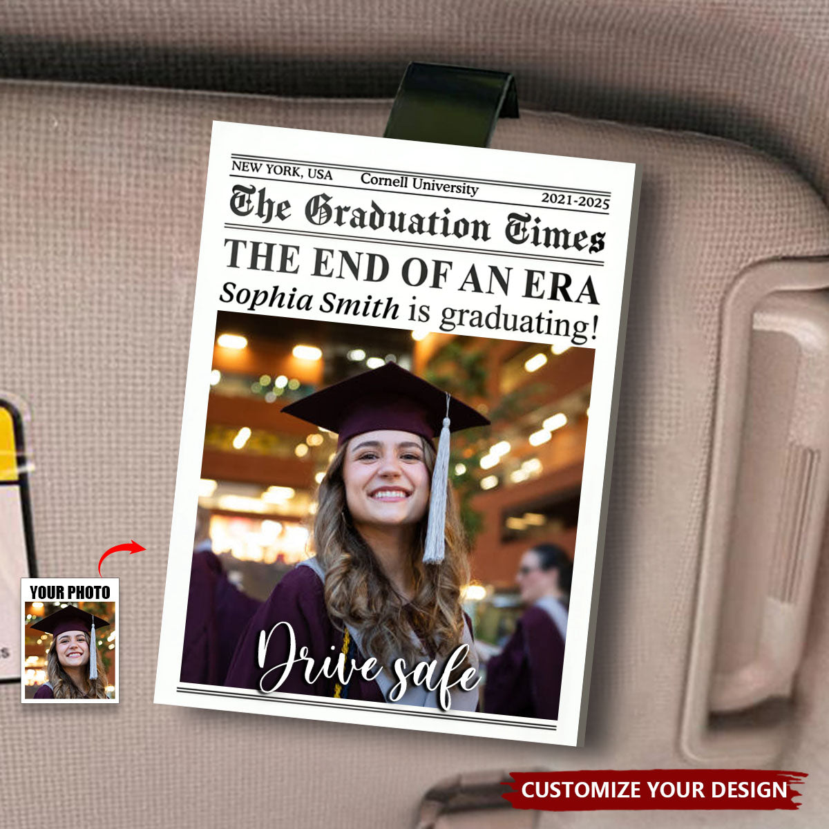 Graduation Gift Drive Safe The End Of An Era - Personalized Acrylic Photo Visor Clip