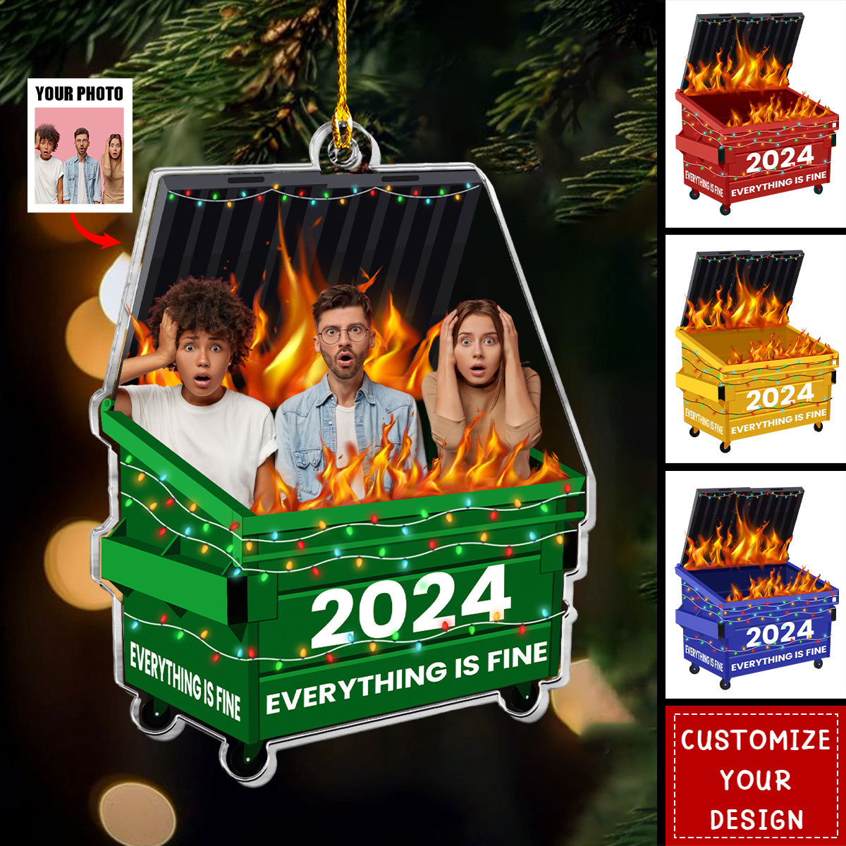 Dumpster On Fire - Everything Is Fine - Personalized Acrylic Photo Ornament