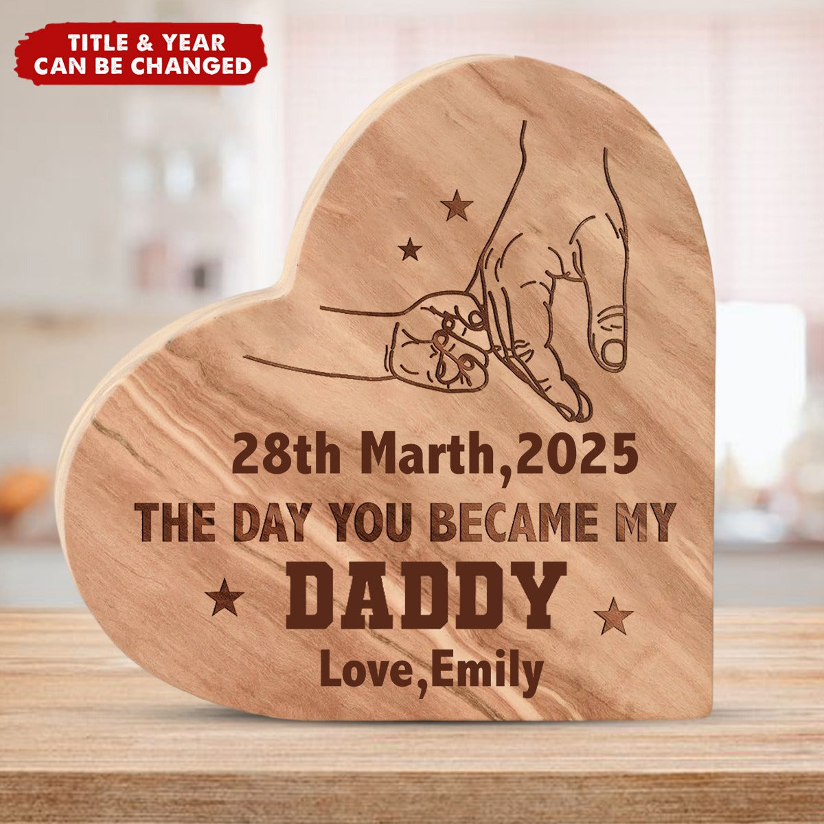 Custom Date The Day You Became My Daddy - Personalized Engraved Wood Plaque