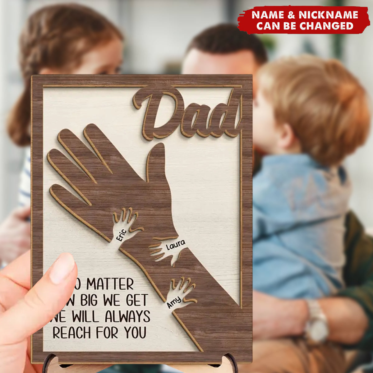 We Hold Our Hands Together And Forever - Family Personalized 2-Layered Wooden Plaque With Stand - Gift For Dad, Grandpa