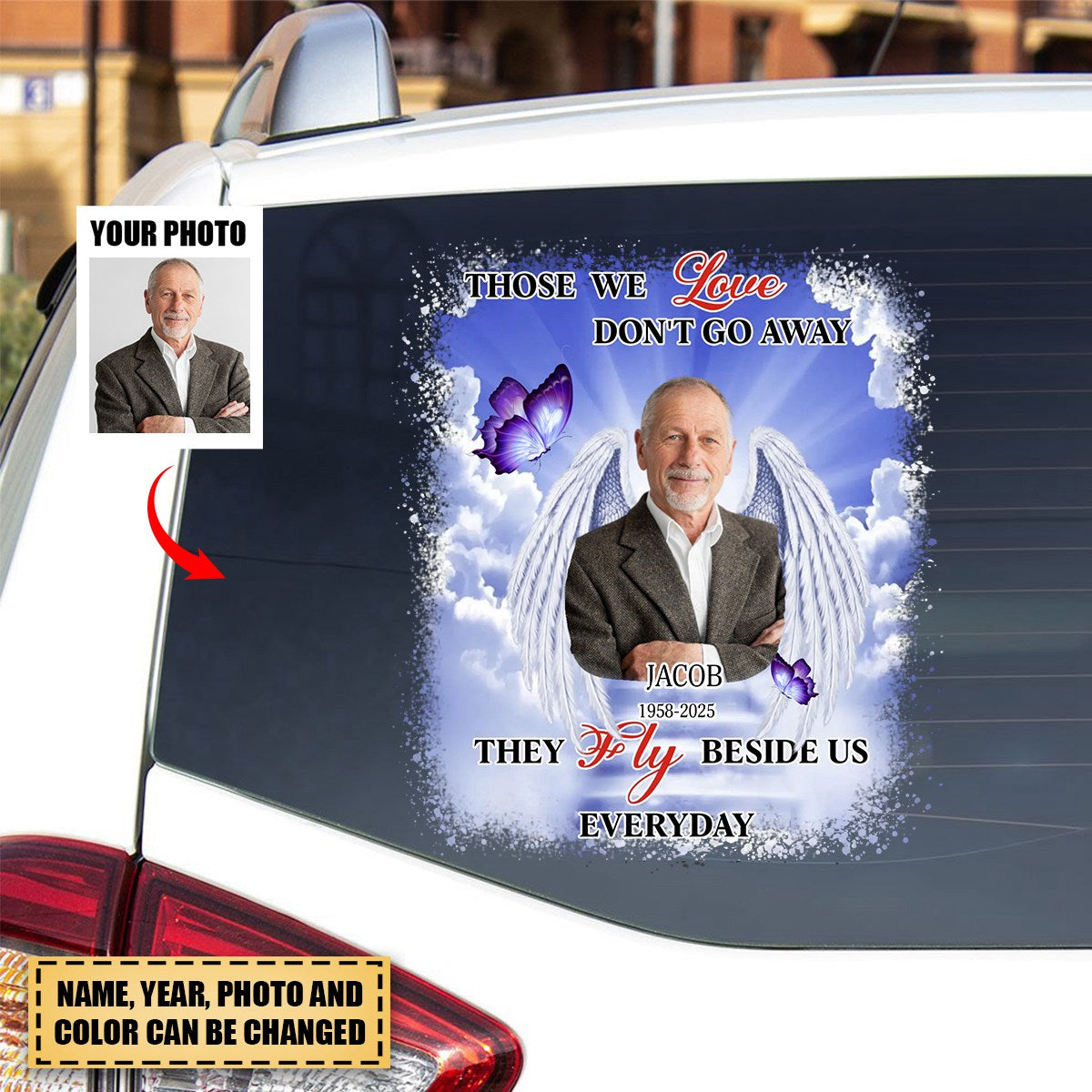 Those We Love Don't Go Away They Fly Beside Us Everyday - Personalized Decal, Memorial Gift