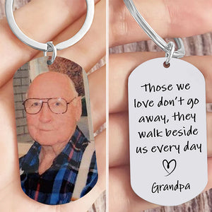 Those We Love Don't Go Away, Personalized Keychain, Memorial Gifts, Custom Photo