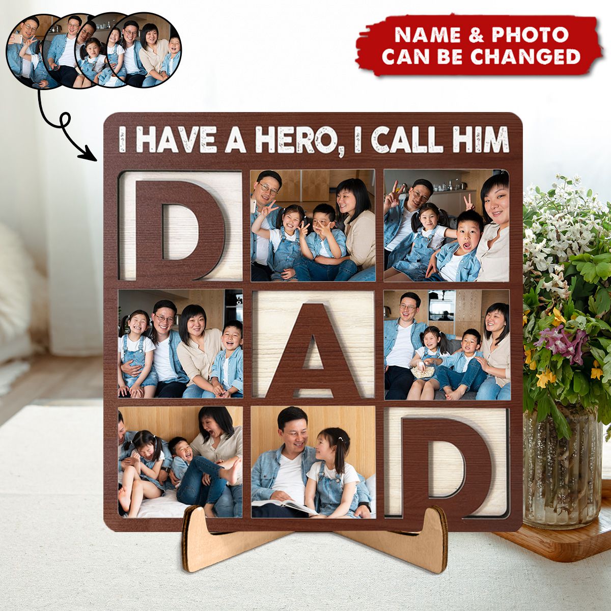 I Have A Hero, I Call Him Dad - Personalized Wooden Photo Plaque