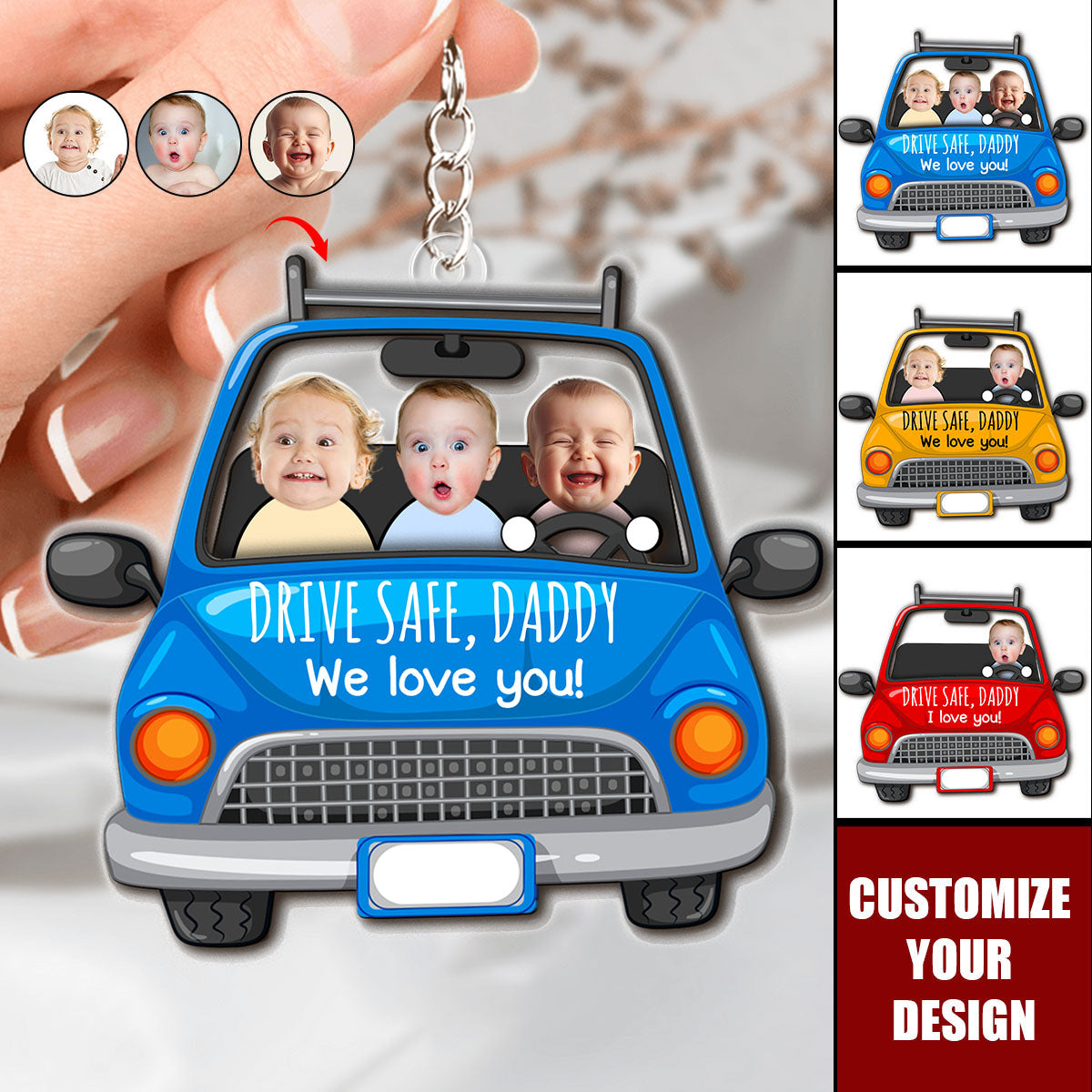 Custom Babies Face Drive Safe Daddy - Personalized Photo Acrylic Keychain