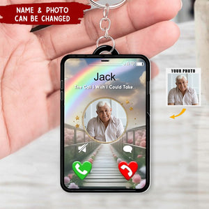 Personalized Memorial Photo Acrylic Keychain - The Call I Wish I Could Answer