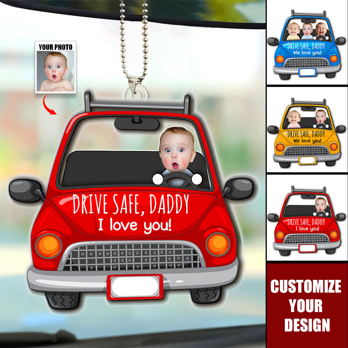 Custom Babies Face Drive Safe Daddy - Personalized Photo Acrylic Ornament