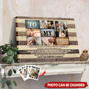 Custom Photo To My Husband - Personalized Canvas Prints, Gift for Husband, Father's Day Gifts
