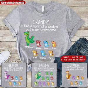 Grandpasaurus Like A Normal Grandpa But More Awesome, Personalized Shirt For Father's Day Gifts