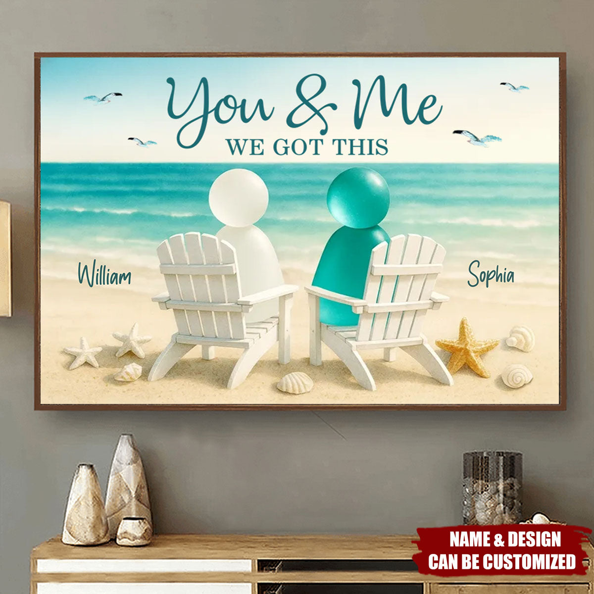 3D Sea Glass Effect Couple You & Me We Got This - Personalized Poster