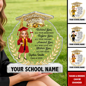 Shiny Effect Behind You All Your Dream Graduation - Personalized Acrylic Block Plaque