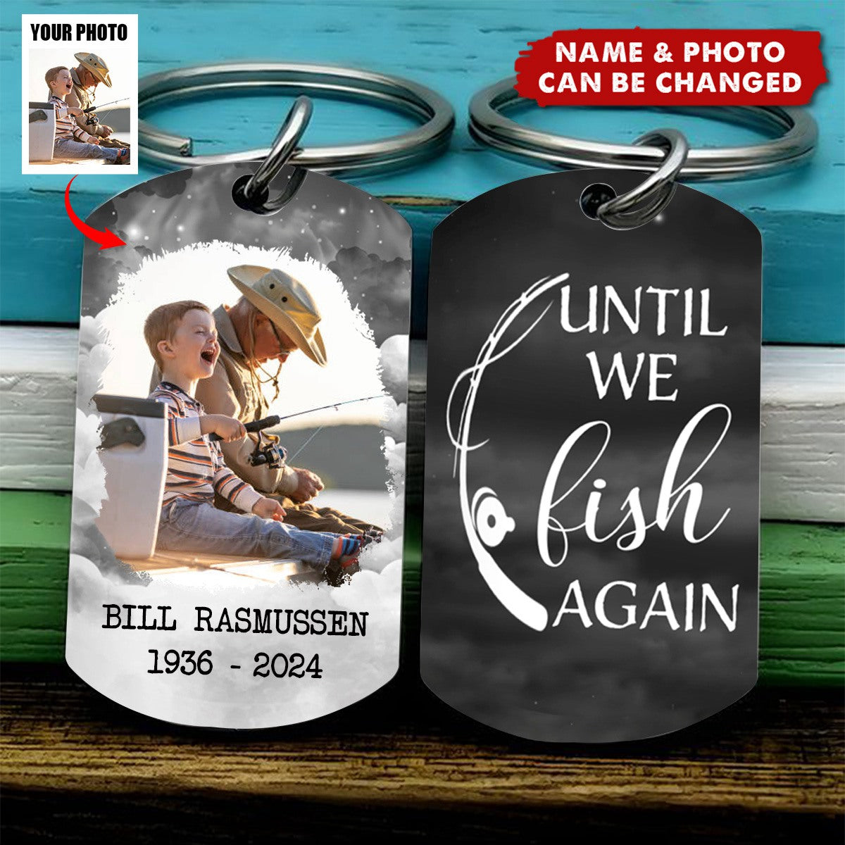 Custom Photo Memorial Until We Fish In Heaven - Personalized Stainless Steel Keychain