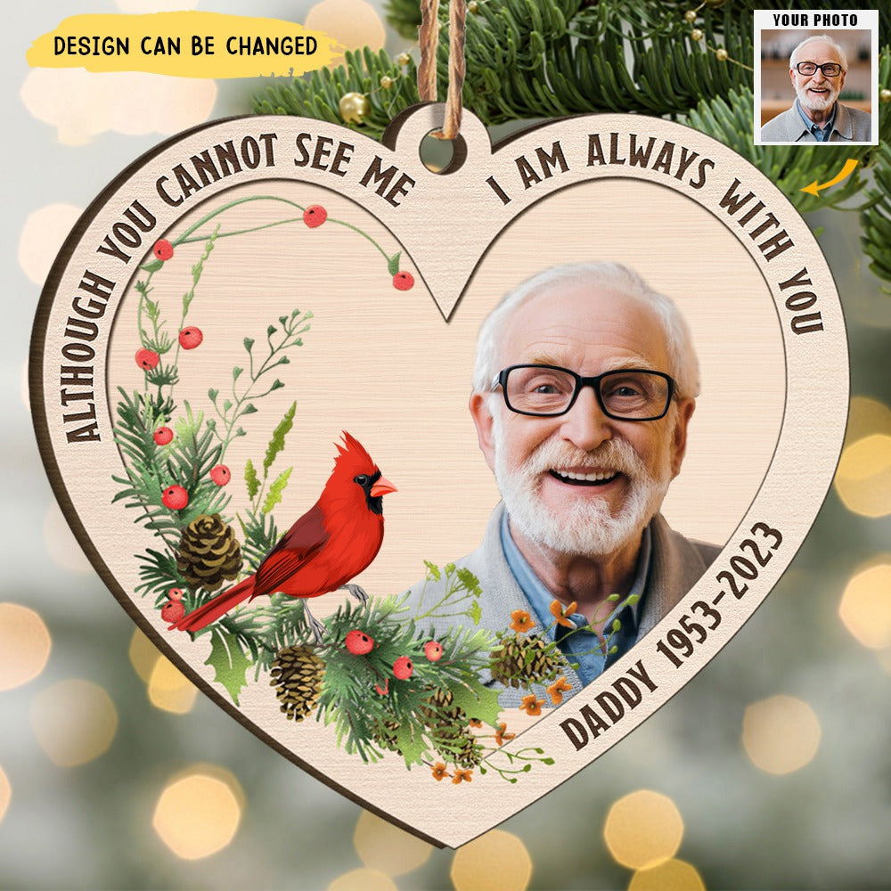 Memorial Christmas Ornament I'm Always With You - Personalized Wooden Photo Ornament