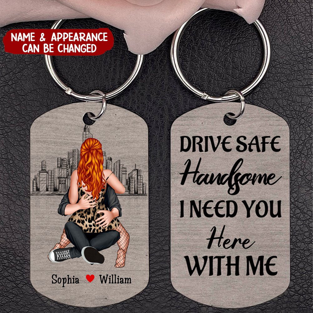 Drive Safe - Perfect Gift For Couples - Personalized Engraved Stainless Steel Keychain