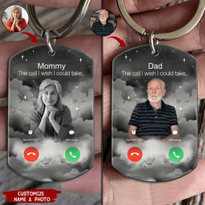 The Call I Wish Personalized Stainless Steel Keychain Memorial Gift For Family