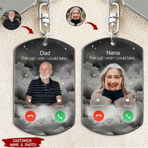 The Call I Wish Personalized Stainless Steel Keychain Memorial Gift For Family