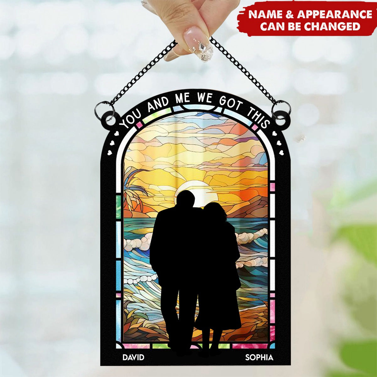 You And Me We Got This - Personalized Window Hanging Suncatcher Ornament