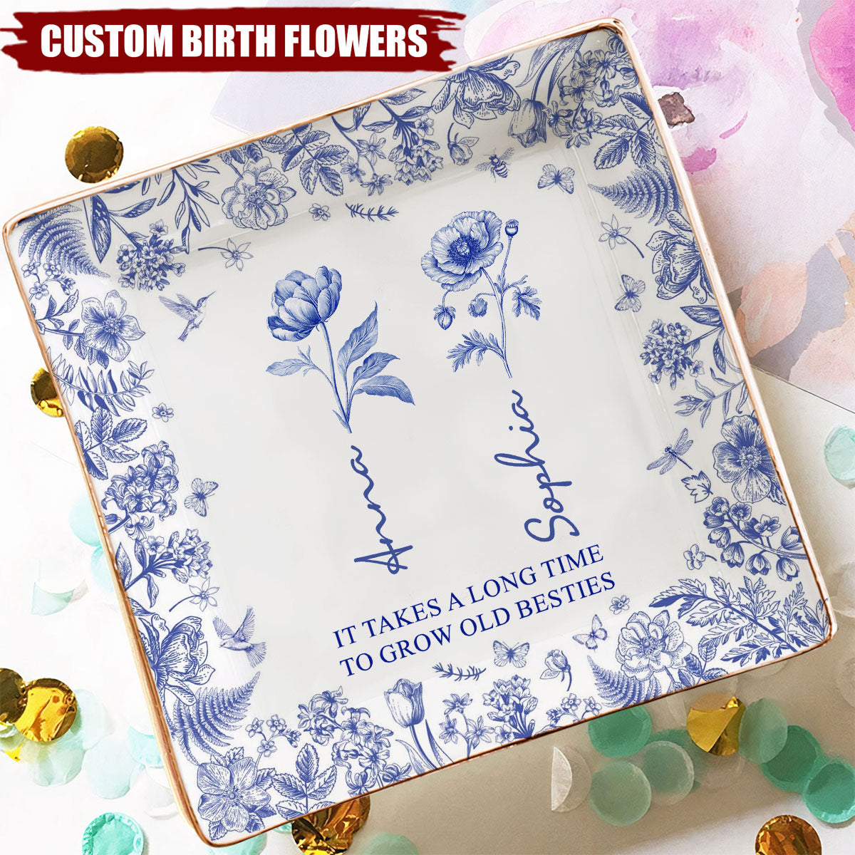 If Besties Were Flowers I'd Pick You - Personalized Jewelry Dish
