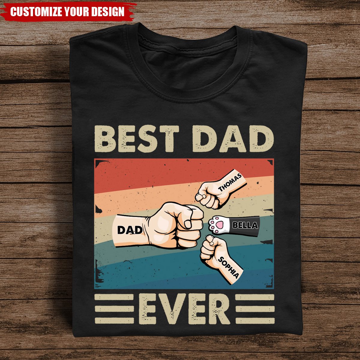 Best Dad Ever - Personalized Shirt, Father's Day Gift For Dad, Grandpa