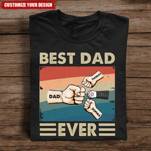 Best Dad Ever - Personalized Shirt, Father's Day Gift For Dad, Grandpa