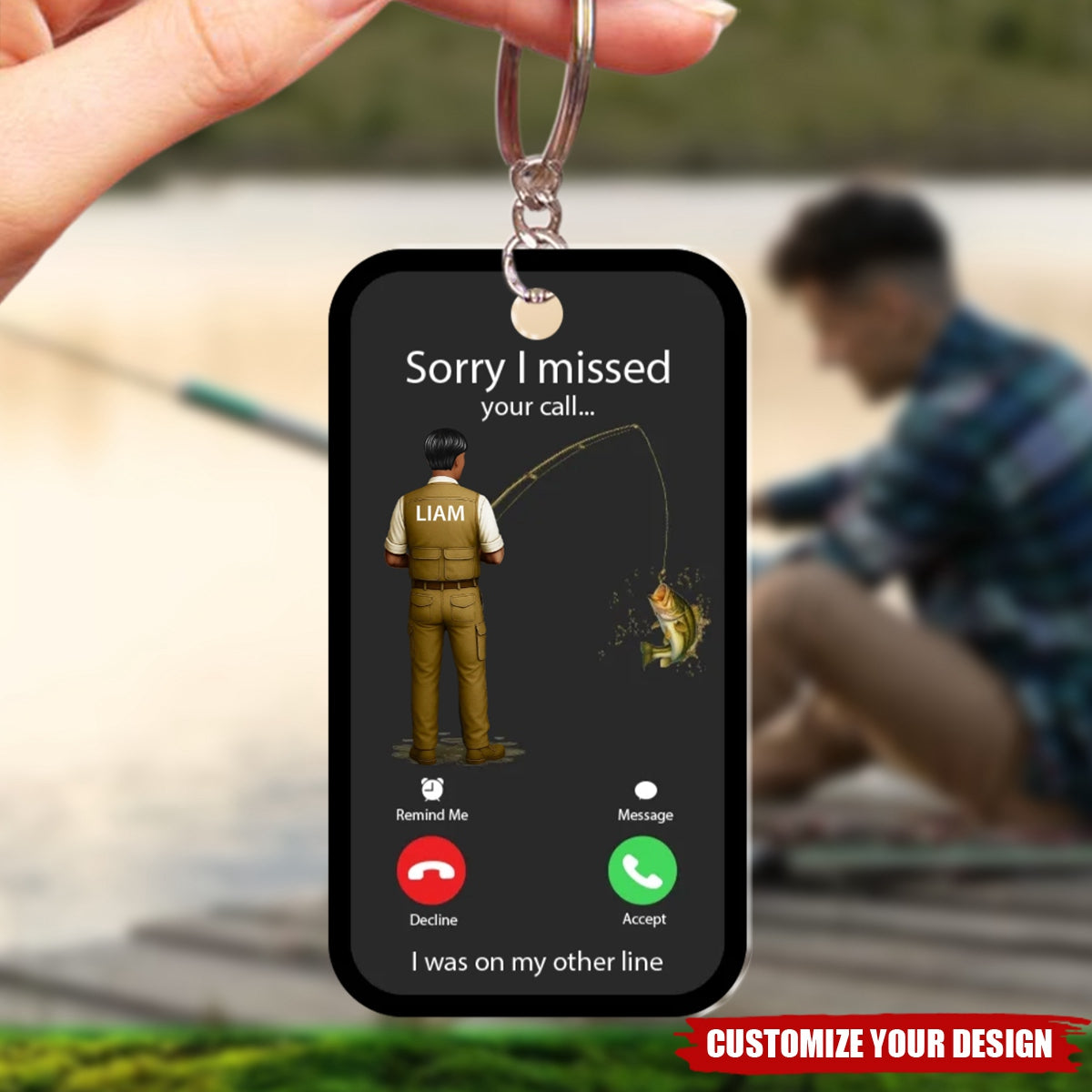Fishing Calling Personalized Acrylic Keychain, Funny Gift For Fisherman