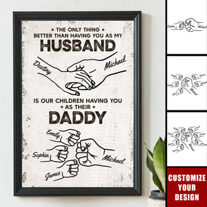 The Only Thing Having You As My Husband Fist Bump Outline - Personalized Poster