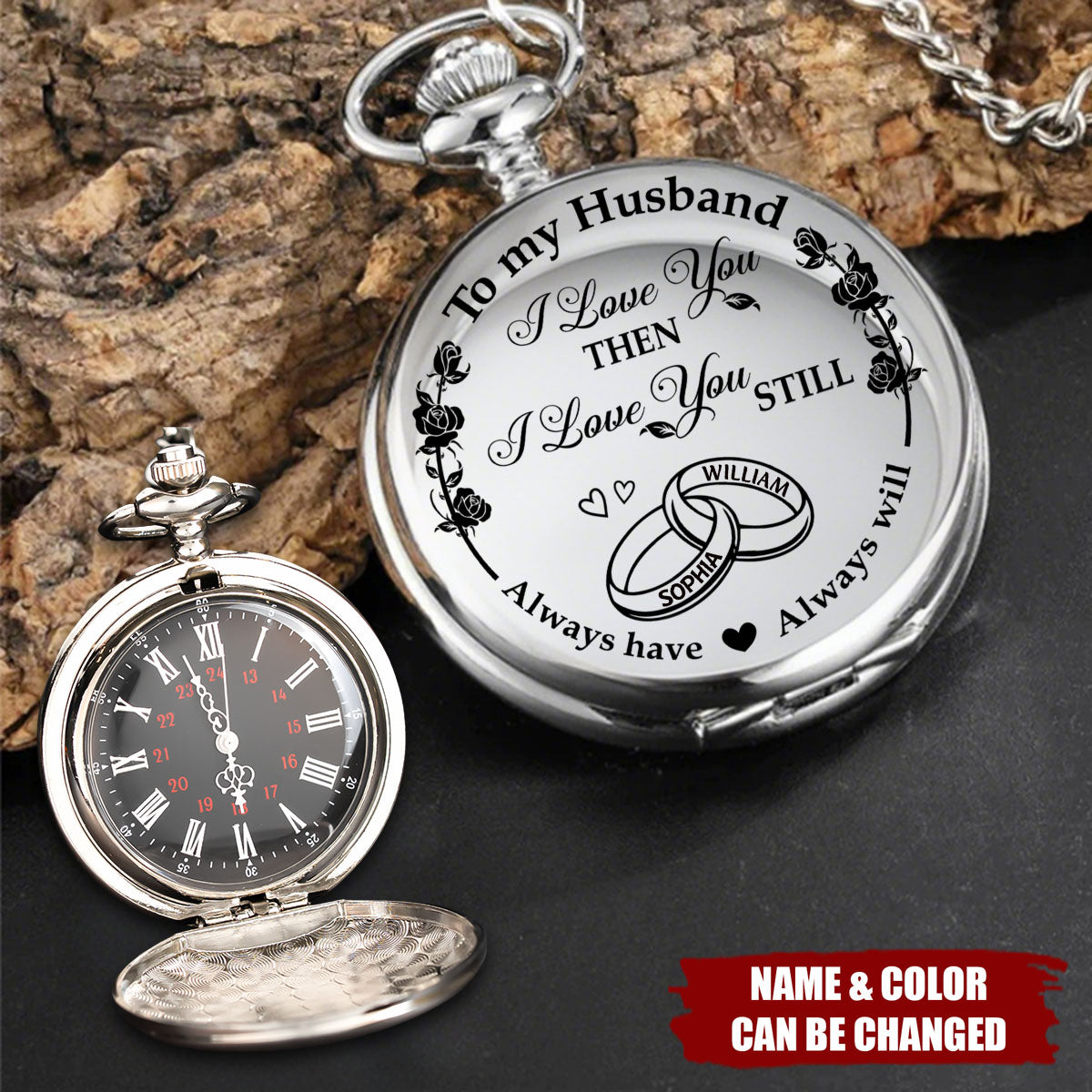 I Love You Then I Love You Still - Personalized Pocket Watch
