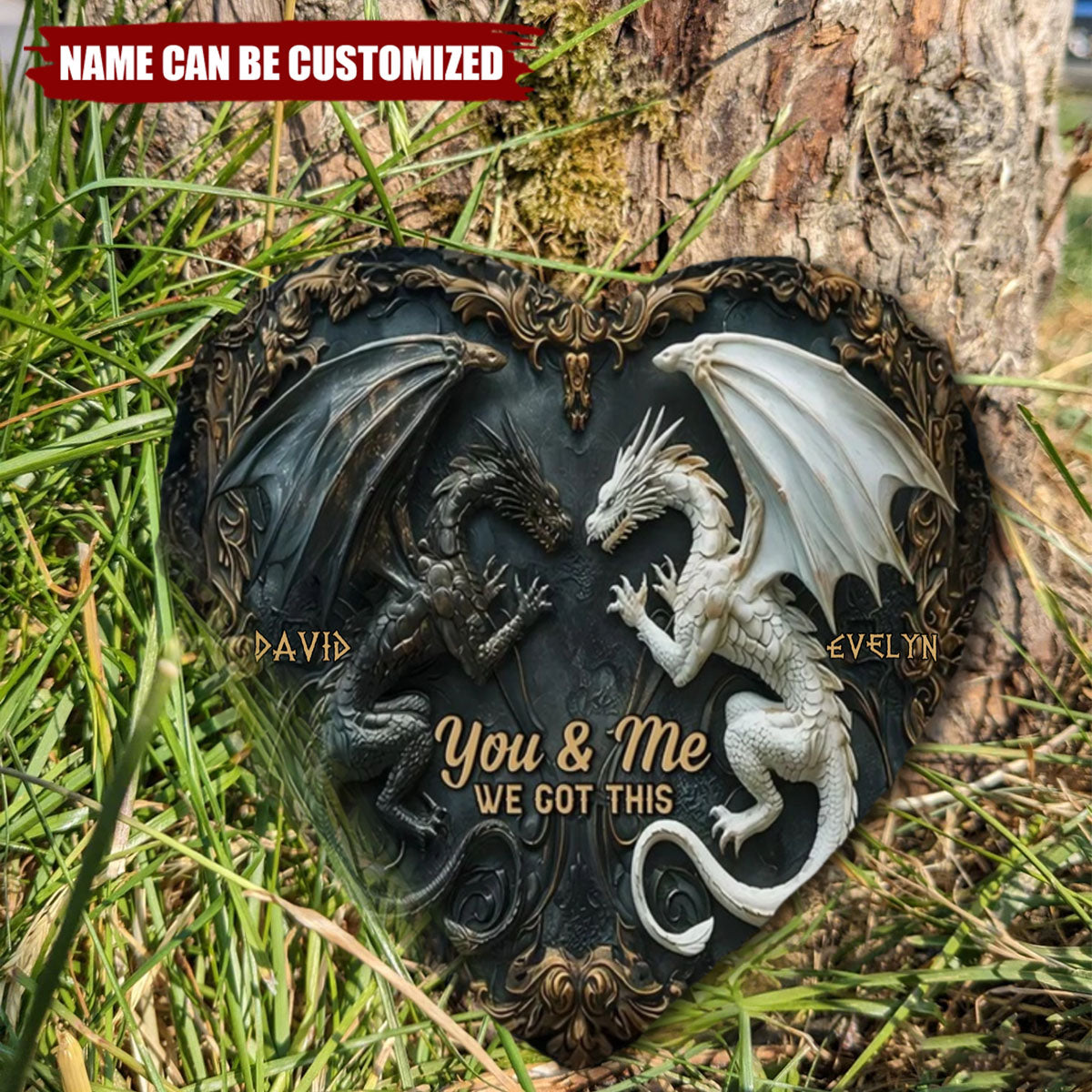 You & Me We Got This - Couple Personalized Dragon Heart Shaped Stone