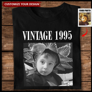 Custom Photo Vintage 1995 - Personalized Shirt, Birthday Gift