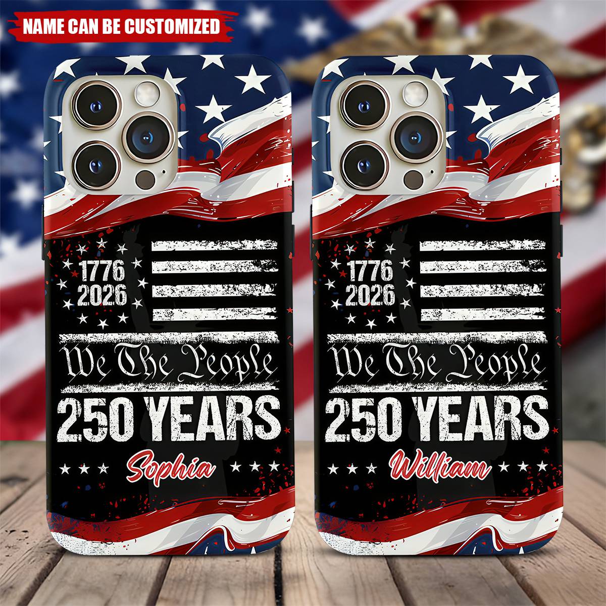 Custom Name 250 Years USA 250th Birthday 1776-2026 Eagle Personalized Phone Case