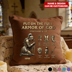 Put On The Full Armor Of God - Personalized Pillow