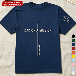 Father's Day Gifts, Father's Day Gift, Dad On A Mission Proverbs 22:6 - Personalized Shirt