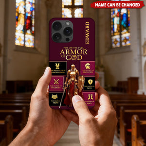 Put On The Full Armor Of God - Personalized Phone Case