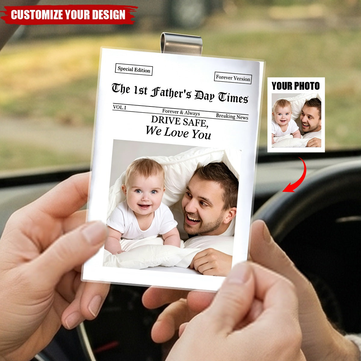 Father's Day Gifts, The Father's Day Times Drive Safe, Daddy We Love You - Personalized Acrylic Car Visor Clip