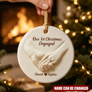 Our 1st Christmas Engaged, Hands With Ring, Custom Ceramic Ornament, Gift For Engaged Couples