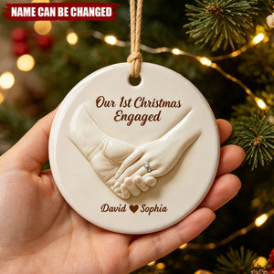 Our 1st Christmas Engaged, Hands With Ring, Custom Ceramic Ornament, Gift For Engaged Couples