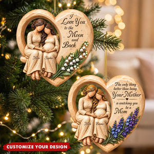 Watching You Be a Mom - Custom Ornament, Gift for Daughter