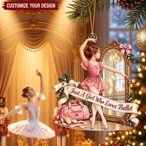 Personalized Ballerina Girl Christmas Ornament, Just A Girl Who Loves Ballet