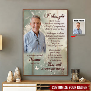 I Thought Of You Today Personalized Memorial Canvas Poster
