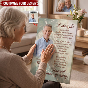 I Thought Of You Today Personalized Memorial Canvas Poster