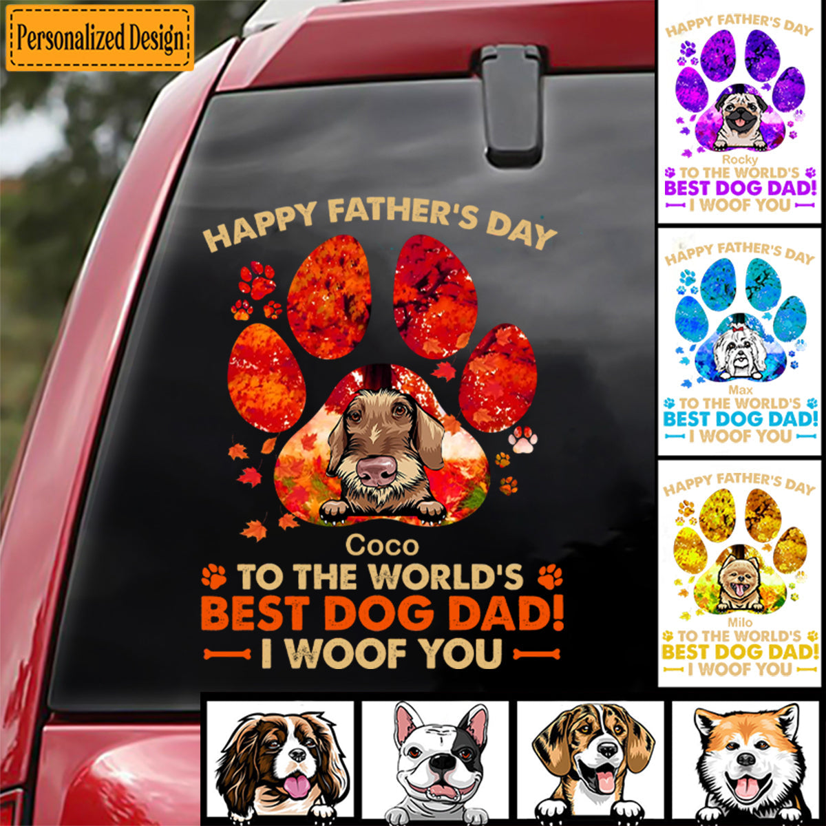 Personalized Happy Father's Day To The World's Best Dog Dad I Woof You Decal