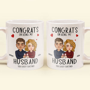 Congrats On Being My Husband - Personalized Mug