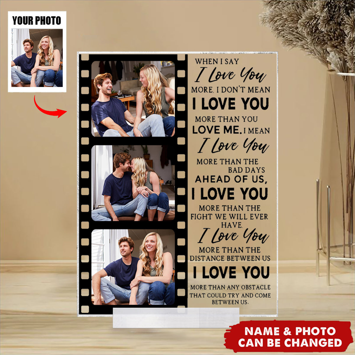 When I Say I Love You More - Personalized Acrylic Photo Plaque