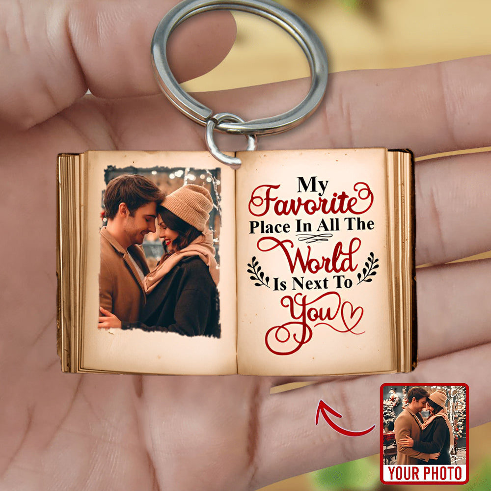 Couple My Favorite Place Is Next To You, Personalized Acrylic Keychain, Upload Couple's Image