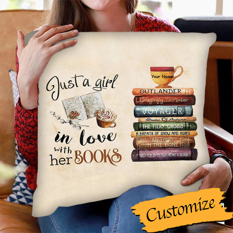 Outlander Novel- Just A Girl In Love With Her Books - Personalized Custom Pillowcase