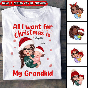 Christmas Doll Grandma Hugging Kid All I Want For Christmas Is My Grandkids Personalized Shirt