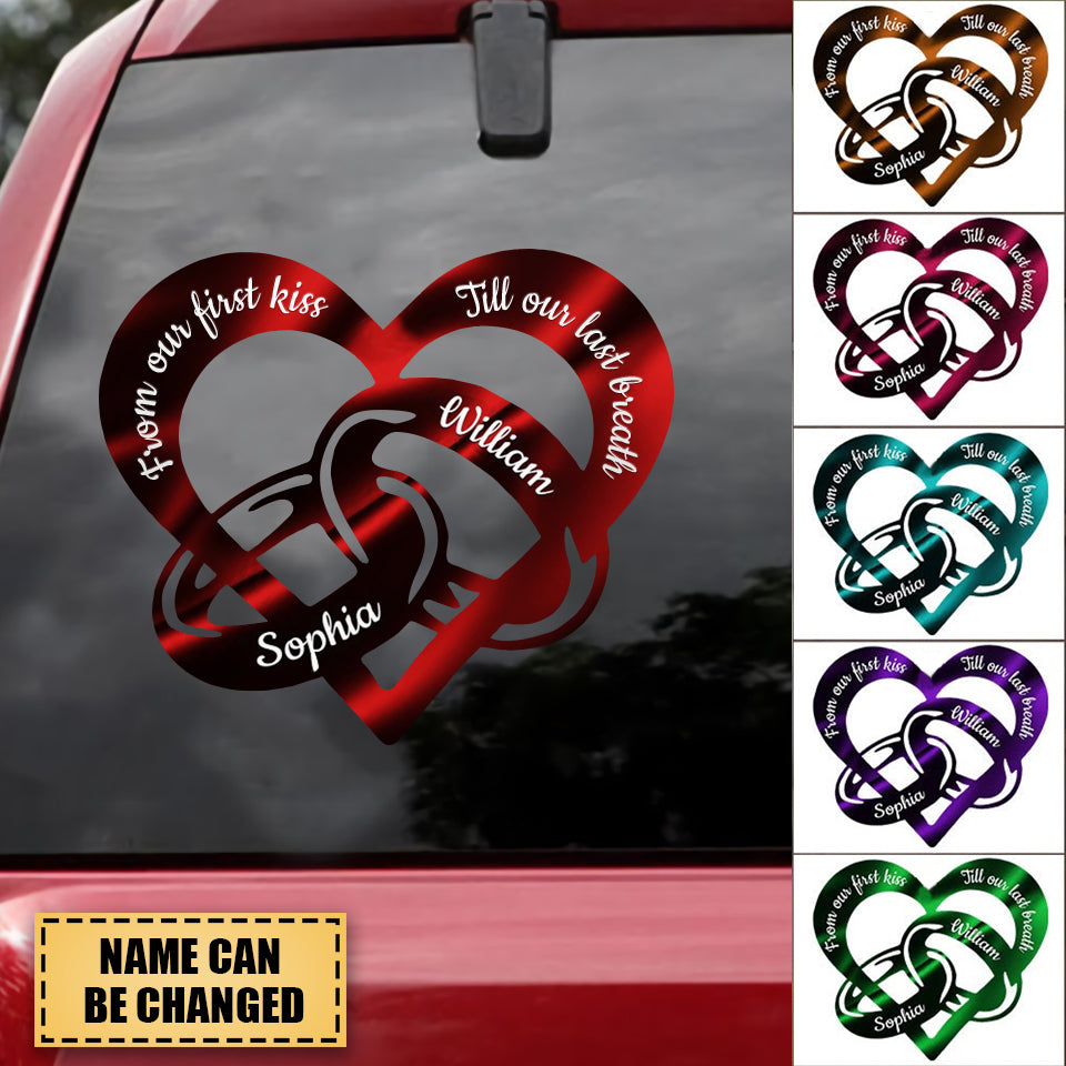FROM OUR FIRST KISS TILL OUR LAST BREATH COUPLE RINGS PERSONALIZED DECAL