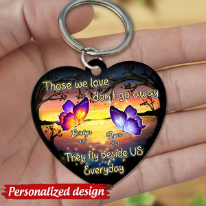 Those We Love Don't Go Away They Fly Beside Us Every Day Sunset Background Memorial Custom Gift Heart Wooden Shape Keychain