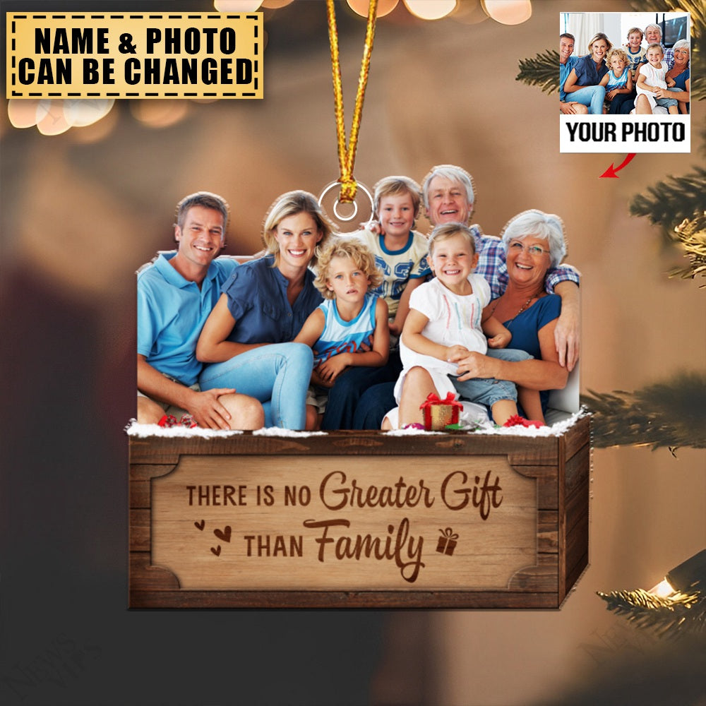 Transparent Ornament - Family - There Is No Greater Gift Than Family - Custom from Photo